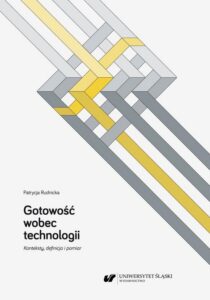 Okładka: Gotowość wobec technologii. Konteksty, definicja i pomiar