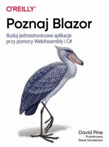 Okładka: Poznaj Blazor. Buduj jednostronicowe aplikacje przy pomocy WebAssembly i C#