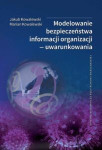 Okładka: Modelowanie bezpieczeństwa informacji organizacji — uwarunkowania