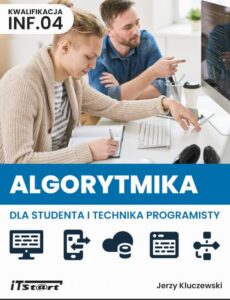 Okładka: Algorytmika dla studenta i technika programisty INF.04