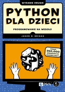 Okładka: Python dla dzieci. Programowanie na wesoło