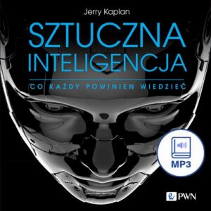 Okładka: Sztuczna inteligencja. Co każdy powinien wiedzieć