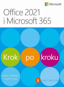 Okładka: Office 2021 i Microsoft 365 Krok po kroku