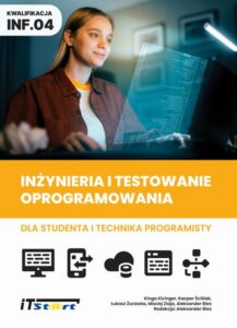Okładka: Inżynieria i testowanie oprogramowania dla studenta i technika programisty