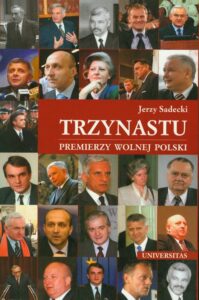 Okładka: Trzynastu. Premierzy wolnej Polski