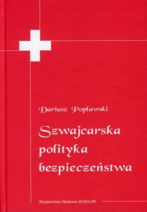 Okładka: Szwajcarska polityka bezpieczeństwa