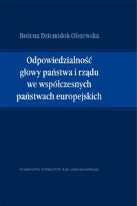 Okładka: Odpowiedzialność głowy państwa i rządu we współczesnych państwach europejskich