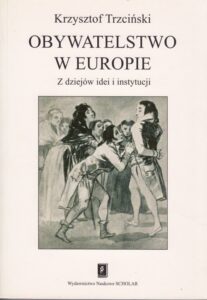 Okładka: Obywatelstwo w Europie. Z dziejów idei i instytucji