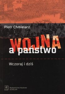 Okładka: Wojna a państwo. Wczoraj i dziś