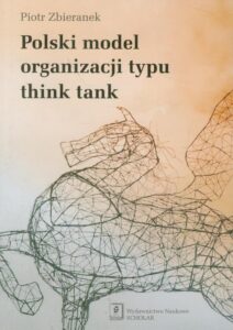 Okładka: Polski model organizacji typu think tank