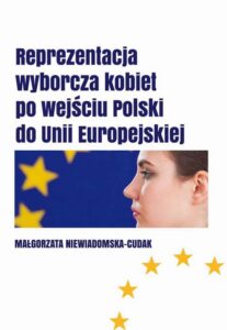 Okładka: Reprezentacja wyborcza kobiet  po wejściu Polski do Unii Europejskiej