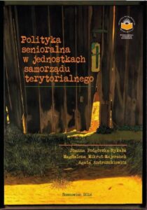 Okładka: Polityka senioralna w jednostkach samorządu terytorialnego