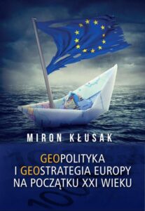 Okładka: Geopolityka i geostrategia Europy na początku XXI wieku