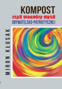 Okładka: Kompost, czyli meandry myśli obywatelsko-patriotycznej