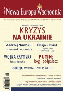 Okładka: Nowa Europa Wschodnia 3-4/2014. Kryzys na Ukrainie