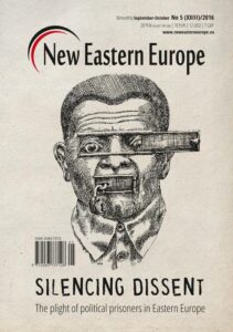 Okładka: New Eastern Europe 5/2016. Silencing dissent