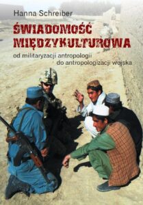 Okładka: Świadomość międzykulturowa. Od militaryzacji antropologii do antropologizacji wojska
