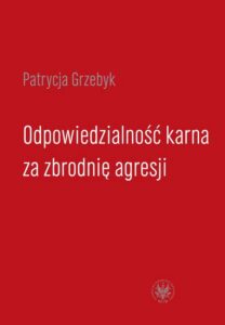 Okładka: Odpowiedzialność karna za zbrodnię agresji