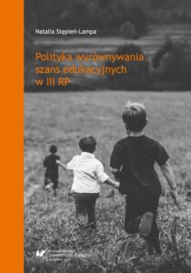 Okładka: Polityka wyrównywania szans edukacyjnych w III RP
