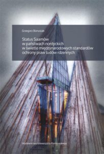 Okładka: Status Saamów w państwach nordyckich w świetle międzynarodowych standardów ochrony praw ludów rdzennych