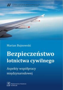 Okładka: Bezpieczeństwo lotnictwa cywilnego. Aspekty współpracy międzynarodowej