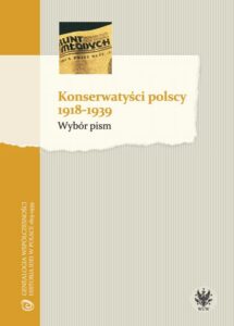 Okładka: Konserwatyści polscy 1918-1939. Wybór pism