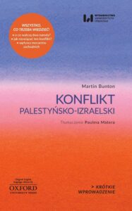 Okładka: Konflikt palestyńsko-izraelski. Krótkie Wprowadzenie 4