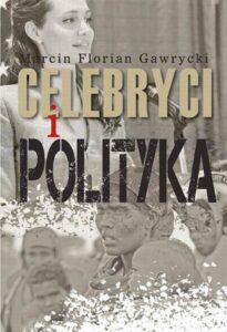 Okładka: Celebryci i polityka