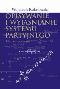 Okładka: Opisywanie i wyjaśnianie systemu partyjnego. Metody pomiaru