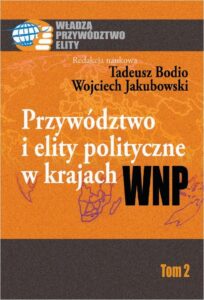 Okładka: Przywództwo i elity polityczne w krajach WNP