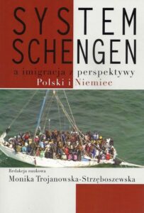 Okładka: System Schengen a imigracja z perspektywy Polski i Niemiec