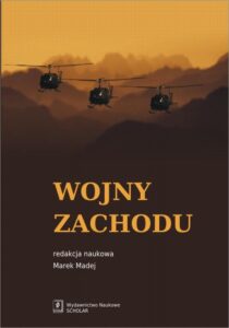 Okładka: Wojny Zachodu. Interwencje zbrojne państw zachodnich po zimnej wojnie