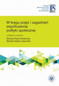 Okładka: W kręgu pojęć i zagadnień współczesnej polityki społecznej