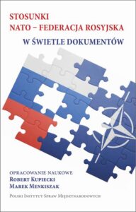 Okładka: Stosunki NATO-Federacja rosyjska w świetle dokumentów
