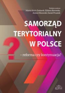 Okładka: Samorząd terytorialny w Polsce reforma czy kontynuacja?