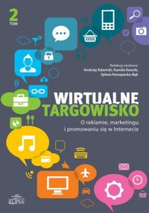 Okładka: Wirtualne targowisko Tom 2. O reklamie, marketingu i promowaniu się w Internecie