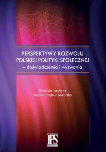 Okładka: Perspektywy rozwoju polskiej polityki społecznej - doświadczenia i wyzwania