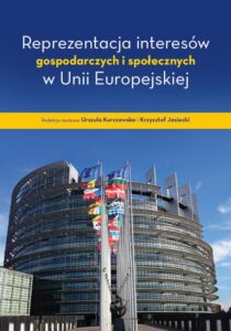Okładka: Reprezentacja interesów gospodarczych i społecznych w Unii Europejskiej