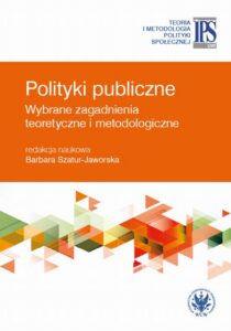 Okładka: Polityki publiczne. Wybrane zagadnienia teoretyczne i metodologiczne