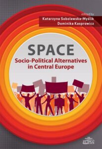 Okładka: SPACE - Socio-Political Alternatives in Central Europe