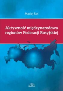 Okładka: Aktywność międzynarodowa regionów Federacji Rosyjskiej