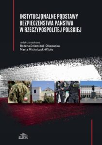 Okładka: Instytucjonalne podstawy bezpieczeństwa państwa w Rzeczypospolitej Polskiej