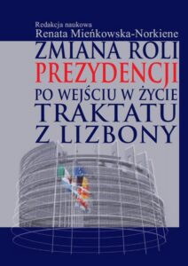 Okładka: Zmiana roli prezydencji po wejściu w życie Traktatu z Lizbony