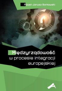 Okładka: Międzyrządowość w procesie integracji europejskiej