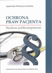 Okładka: Ochrona praw pacjenta. Studium publicznoprawne