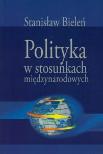 Okładka: Polityka w stosunkach międzynarodowych
