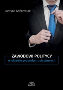 Okładka: Zawodowi politycy w okresie przemian ustrojowych