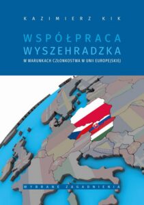 Okładka: Współpraca wyszehradzka w warunkach członkostwa w Unii Europejskiej wybrane zagadnienia