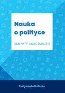 Okładka: Nauka o polityce. Skrypt akademicki