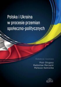 Okładka: Polska i Ukraina w procesie przemian społeczno-politycznych